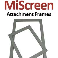 MiScreen Attchment Frames